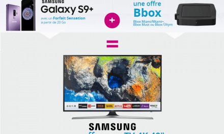 Bouygues vous offre une TV samsung 4K pour l’achat d’un S9+ et une bbox