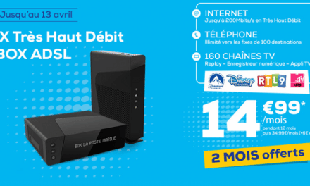 Box la poste : adsl ou THD série limitée à 14.99€ / mois + 2 mois offerts