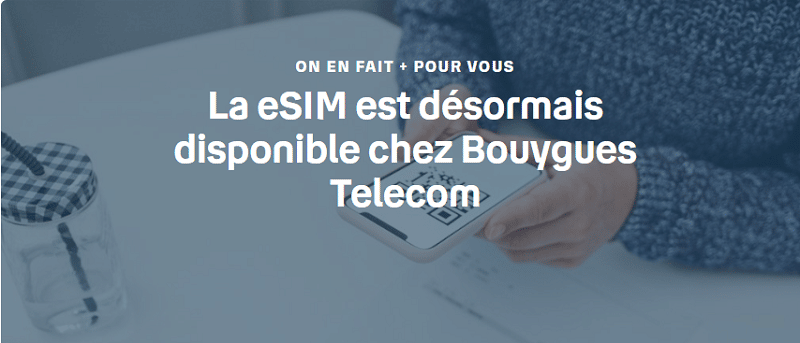 eSIM Bouygues telecom : Prix et smartphones compatibles avec la carte sim virtuelle