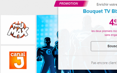 Bouquet TV Bbox Jeunesse : Comment profiter de la promo à 4€ sans engagement pendant 2 mois ?