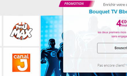 Bouquet TV Bbox Jeunesse : Comment profiter de la promo à 4€ sans engagement pendant 2 mois ?
