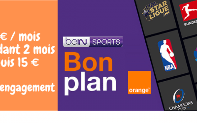 Bein sport orange à 1 € / mois pendant 2 mois sans engagement avec un abonnement internet