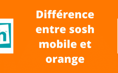 Différence entre Sosh et Orange sur les prix, réseau mobile et offres