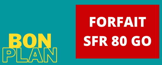 Forfait 80 Go SFR : Comment profiter de l’abonnement à seulement 10 € / mois ? Détails
