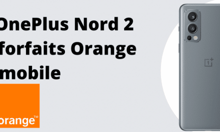 Oneplus Nord 2 5G moins cher avec forfait orange mobile et sa fiche technique