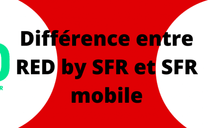 Quelle différence entre red et sfr mobile ? Faisons le point