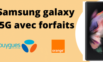 Samsung galaxy Z Fold 3 5G moins cher avec forfait SFR, Bouygues telecom et Orange + fiche technique
