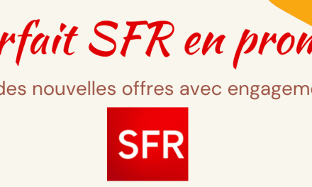 Forfait SFR mobile : Quelle promotion choisir pour économiser ?