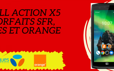 Crosscall action X5 pas cher avec forfait SFR, BOuygues telecom et Orange mobile + fiche technique