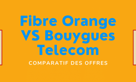 Fibre orange ou Bouygues : Quel opérateur est moins cher ? Comparatif
