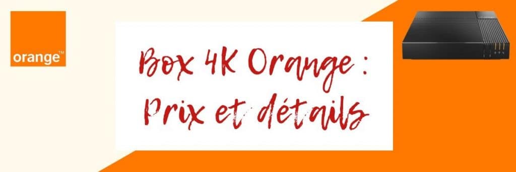 box orange 4k en promotion