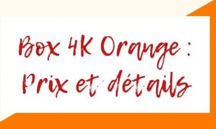 Box orange 4k : découvrez les particularités de ce décodeur TV