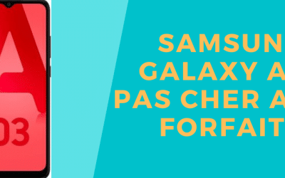 Samsung Galaxy A03 moins cher avec forfaits SFR, Orange mobile et Bouygues telecom