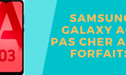 Samsung Galaxy A03 moins cher avec forfaits SFR, Orange mobile et Bouygues telecom