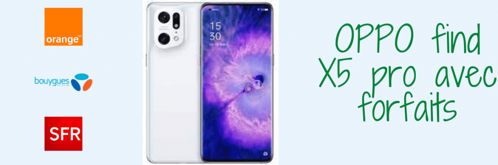oppo find x5 pro avec forfaits