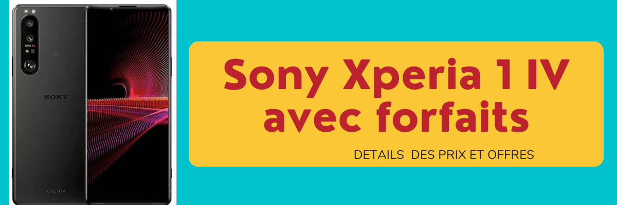 Sony Xperia 1 IV moins cher avec souscription à un forfait SFR + sa fiche technique