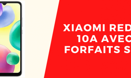 Xiaomi Redmi 10A : Quel est son prix sans et avec abonnement SFR ? + fiche technique