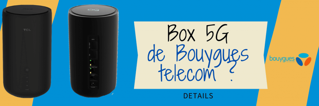 Box 5G Bouygues telecom en promotion