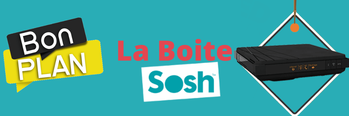 Boite Sosh en promo à 19.99 € : Détails de l’offre internet sans engagement et avis