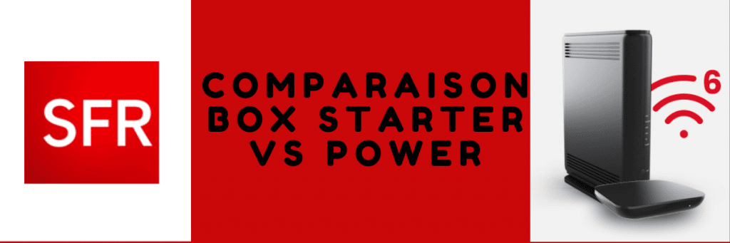 box starter sfr ou power : comparaison