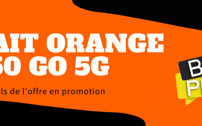 Forfait Orange 150 Go en promo à prix moins cher