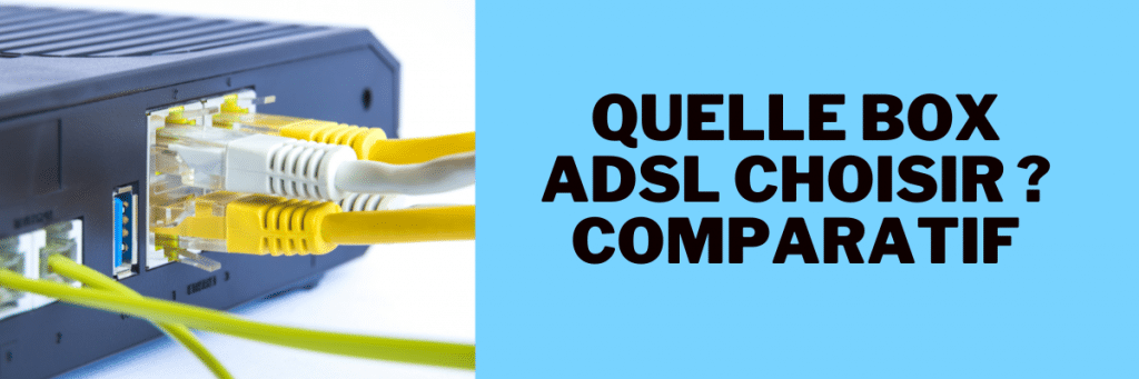 Comparaison offre ADSL 2023