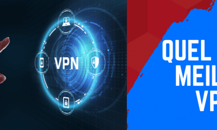 Quel est le meilleur VPN ? Comparatif des offres promos en 2023