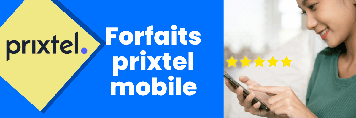 Forfait mobile Prixtel le Grand : Caractéristiques et prix de l’offre sans engagement et ajustable