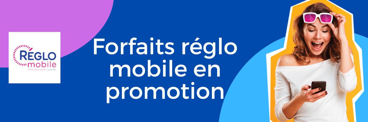 Forfait reglo mobile 4.95 € sur le réseau 4G+ de SFR