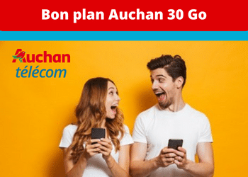 Forfait auchan telecom 30 go à 6.99 € / mois à vie sans engagement