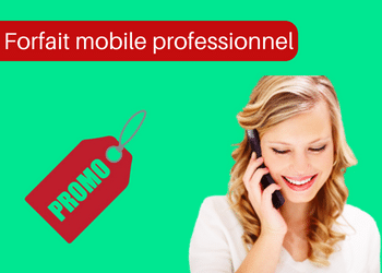 Forfait mobile professionnel : Offres mobiles pas chères