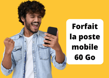Forfait la poste mobile 60 Go en promo : Prix de l’offre mobile sans engagement