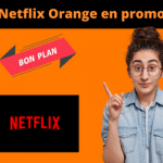Abonnement Netflix en promo chez Orange
