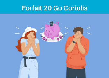 Forfait 20 Go Coriolis en promotion