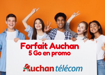 Forfait 5 Go Auchan Télécom à prix bas sans engagement