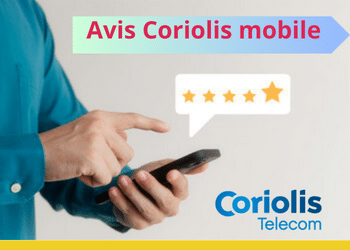 Avis Coriolis 2024 : Prix, caractéristiques et souscription aux offres de l’opérateur low cost