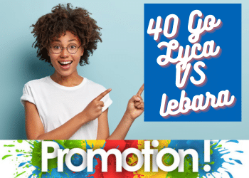 Forfait 40 Go Lebara VS Lyca mobile : Comparatif des offres sans engagement