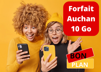Forfait 10 Go Auchan télécom : Prix, caractéristiques, réseau, avantages, avis
