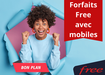 Forfait free avec téléphone pas cher