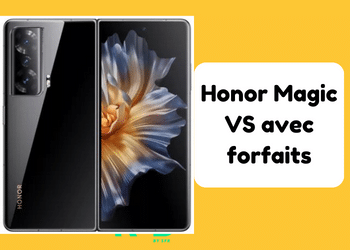 Honor Magic Vs 5G moins cher avec abonnements