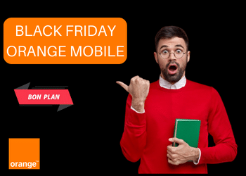 Black Friday Orange mobile 2023 sur les forfaits, smartphones et Livebox