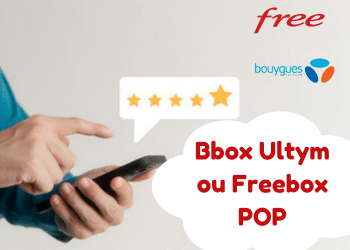 Bbox Ultym vs Freebox pop : Comparatif des 2 box internet fibre