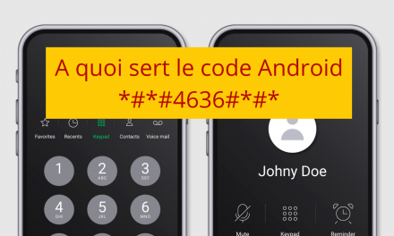 A quoi sert le code Android *#*#4636#*#* sur un smartphone ?